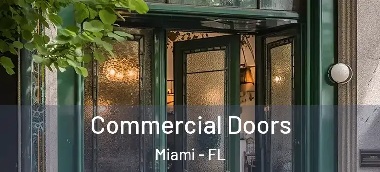  Commercial Doors Miami - FL
