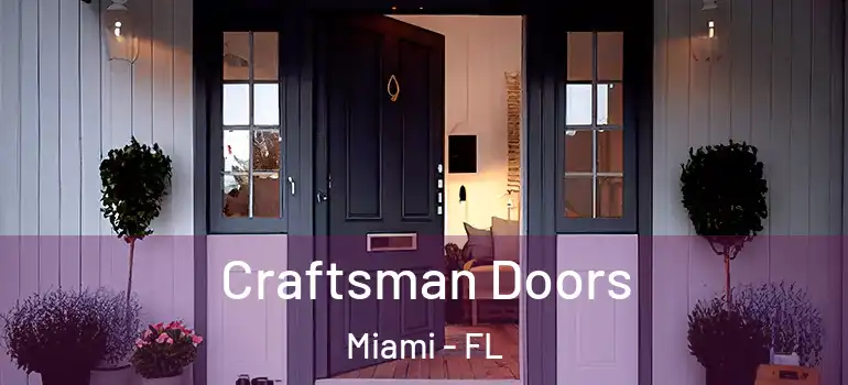 Craftsman Doors Miami - FL