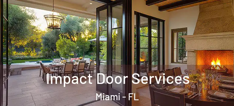  Impact Door Services Miami - FL