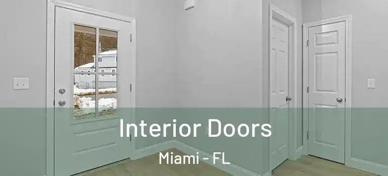  Interior Doors Miami - FL